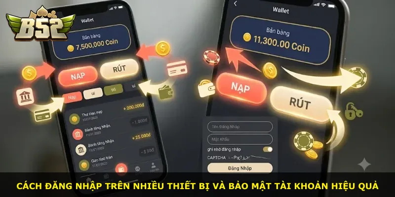 Cách đăng nhập trên nhiều thiết bị và bảo mật tài khoản hiệu quả