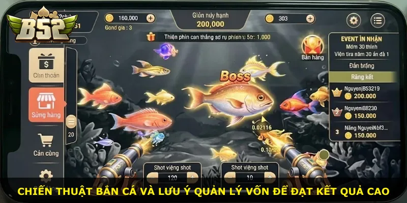 Chiến thuật bắn cá và lưu ý quản lý vốn để đạt kết quả cao