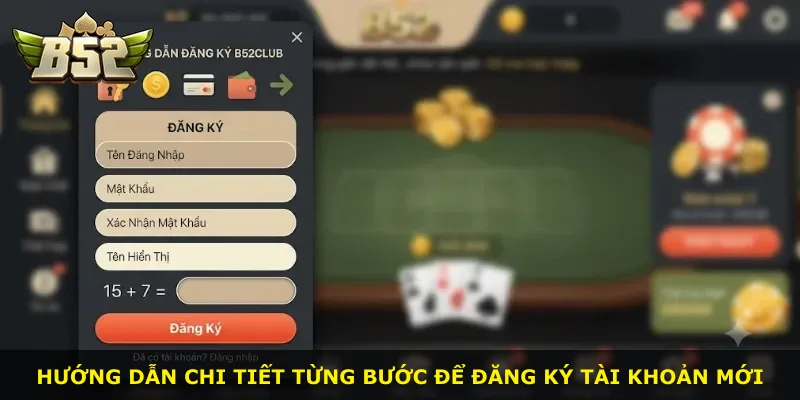 Hướng dẫn chi tiết từng bước để đăng ký tài khoản mới
