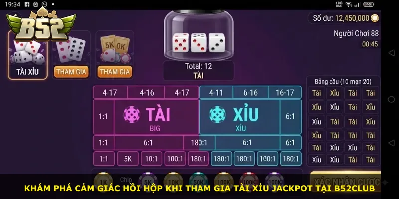 Khám phá cảm giác hồi hộp khi tham gia Tài Xỉu Jackpot tại B52Club