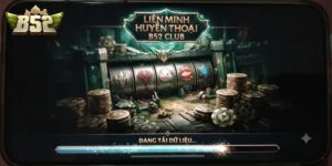Liên Minh Huyền Thoại B52Club Chinh Phục Đấu Trường Game Hấp Dẫn Khó Cưỡng