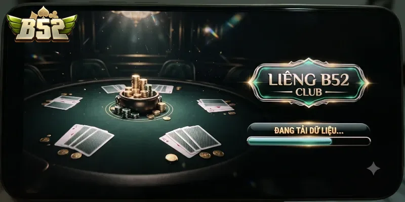 Liêng B52club Chơi Dễ Thắng, Trải Nghiệm Chất Cho Tín Đồ Game Bài